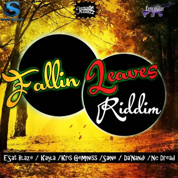 Fallin Leaves Riddim - Stewie & Lyrical War Records