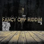 Fancy Cup Riddim – Soundbyte Management
