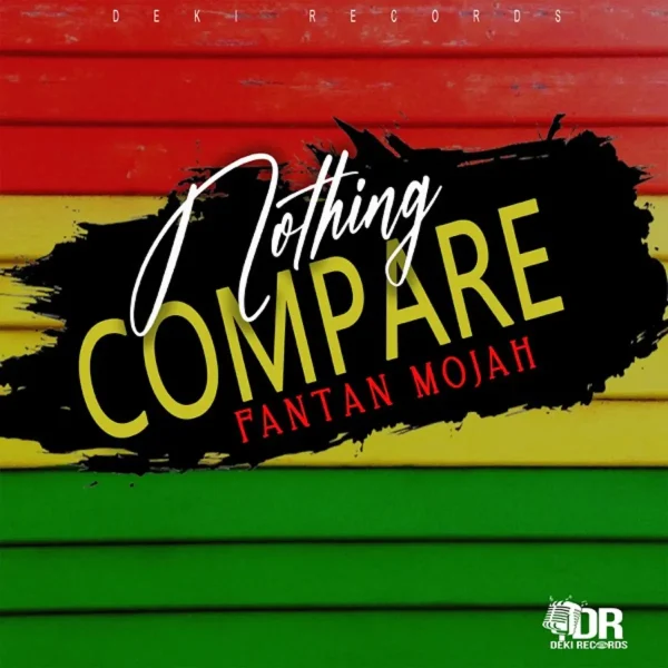 Fantan Mojah - Nothing Compare