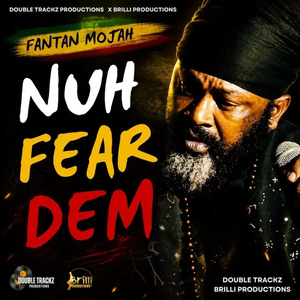 Fantan Mojah - Nuh Fear Dem