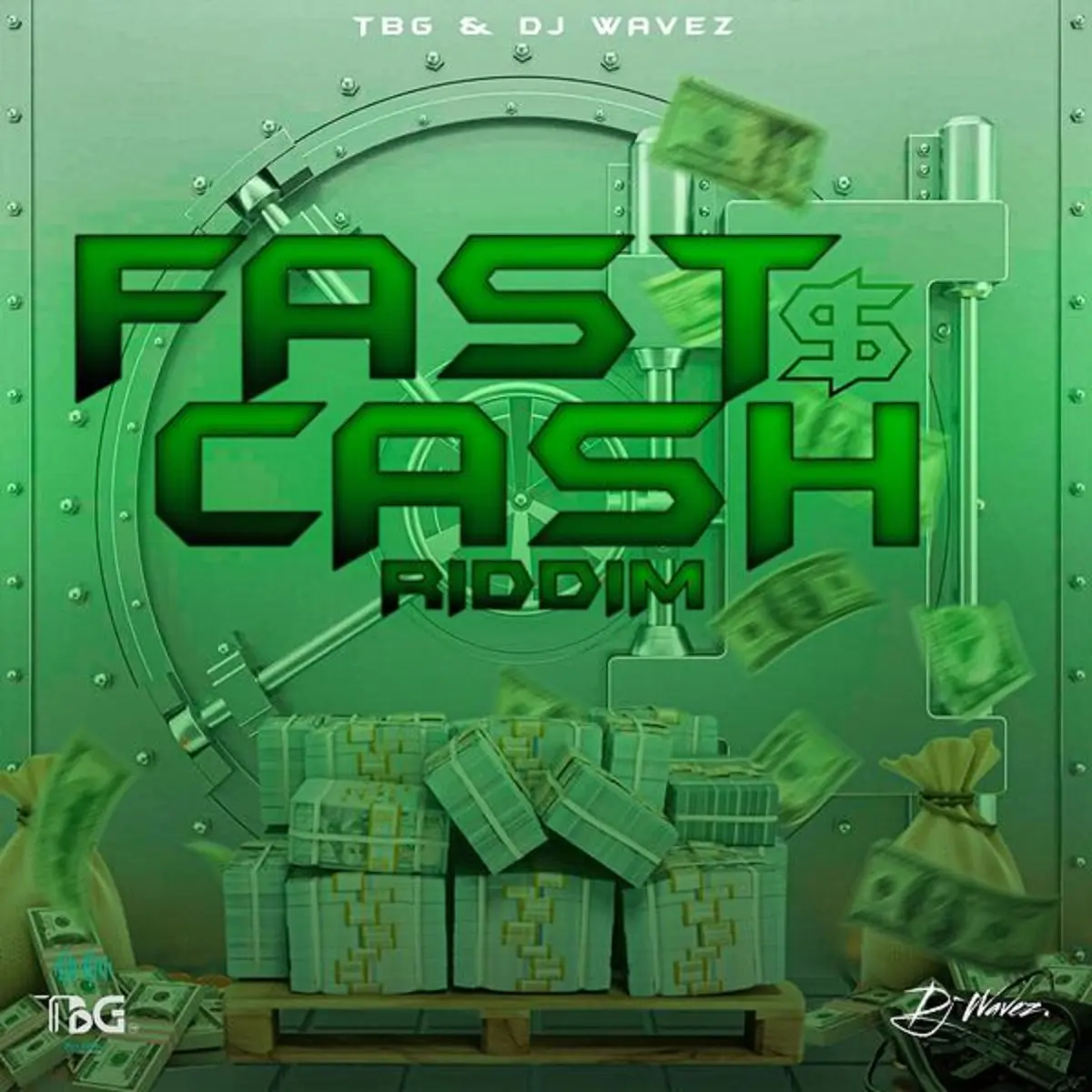 Fast Cash Riddim - T.b.g Records