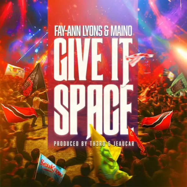 Fay-Ann Lyons & Maino - Give It Space