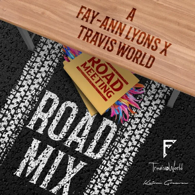 Fay-Ann Lyons, Syri Lyons & Travis World – Road Meeting (Road Mix) Fay-ann Lyons, Syri Lyons & Travis World - Road Meeting (road Mix)