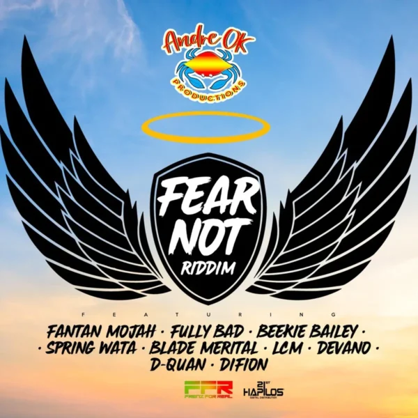 Fear Not Riddim - Andreok Production