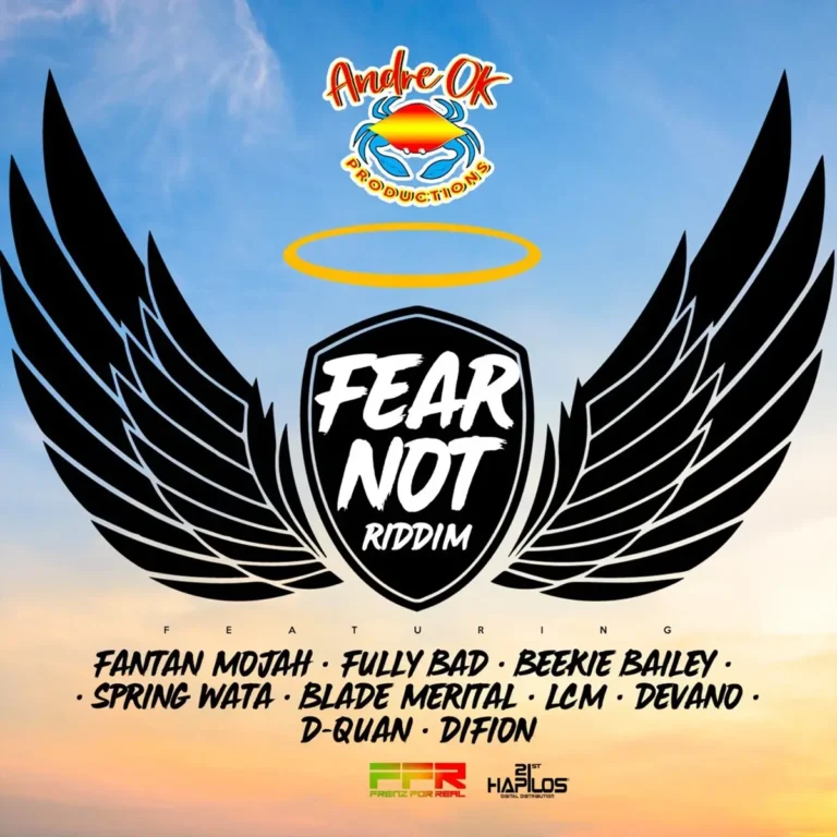 Fear Not Riddim - Andreok Production