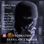 Federation Benna Soca Riddim – Fucha Kid Music