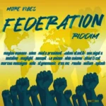 Federation Riddim – More Vibes Records