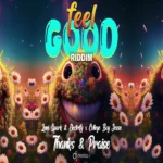 Feel Good Riddim – Dj Desktop