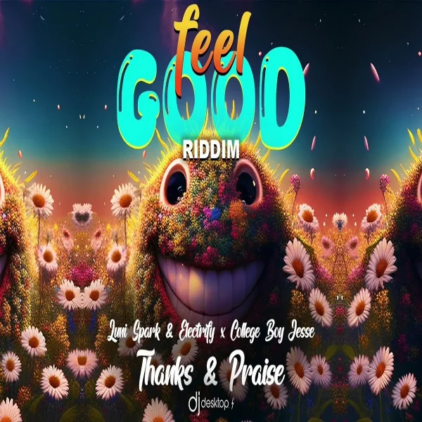 Feel Good Riddim - Dj Desktop