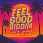 Feel Good Riddim (2025) – Fryktion Productions