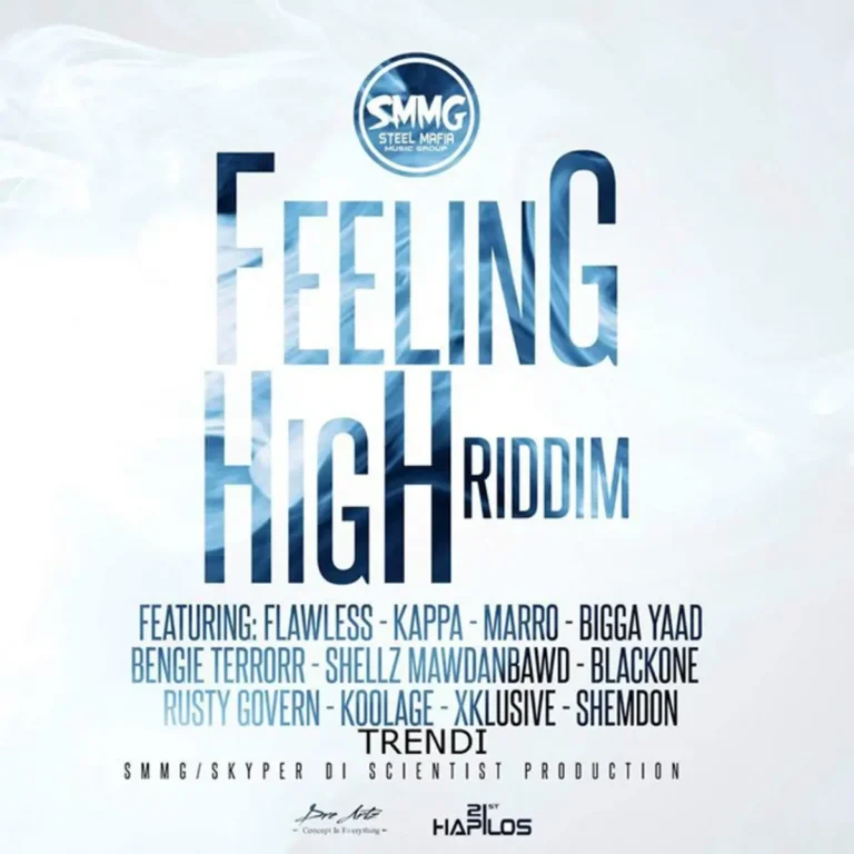 Feeling High Riddim - Steel Mafia Music