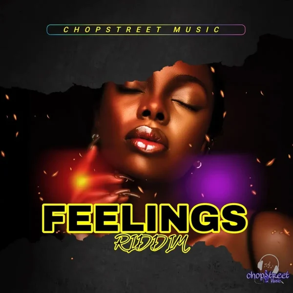 Feelings Riddim - Chopstreet Music