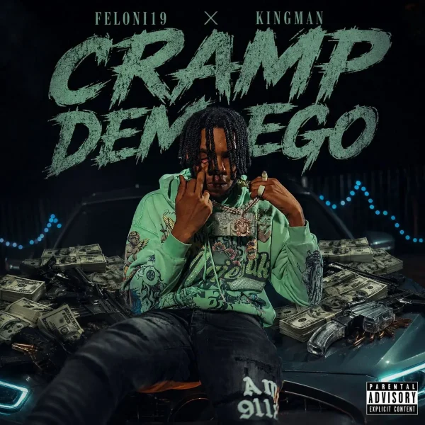 Feloni19 - Cramp Dem Ego Feloni19 - Cramp Dem Ego