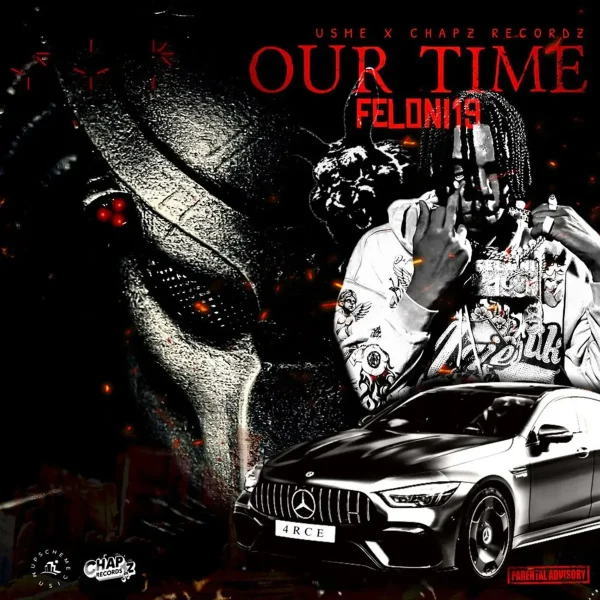 Feloni19 - Our Time