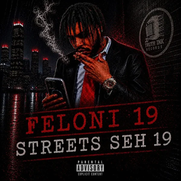 Feloni19 - Streets Seh 19