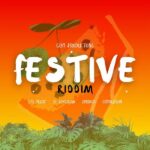 Festive Riddim (2022) – GBM Productions