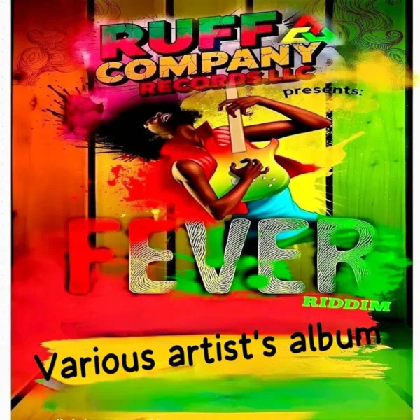 Fever Riddim - Ruff Company Records
