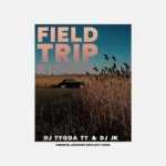 Field Trip Riddim – DJ Tygga Ty
