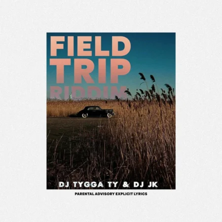 Field Trip Riddim – DJ Tygga Ty Field Trip Riddim - Dj Tygga Ty