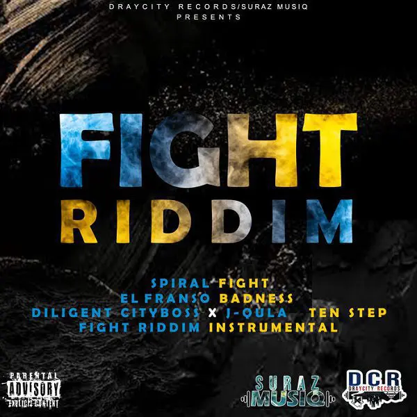 Fight Riddim - Draycity Records