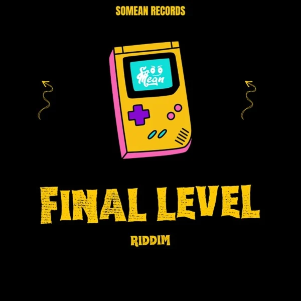 Final Level Riddim - Somean Records