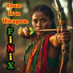 Finix – Love Is A Weapon