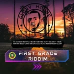 First Grade Riddim – Gloryhouse Music