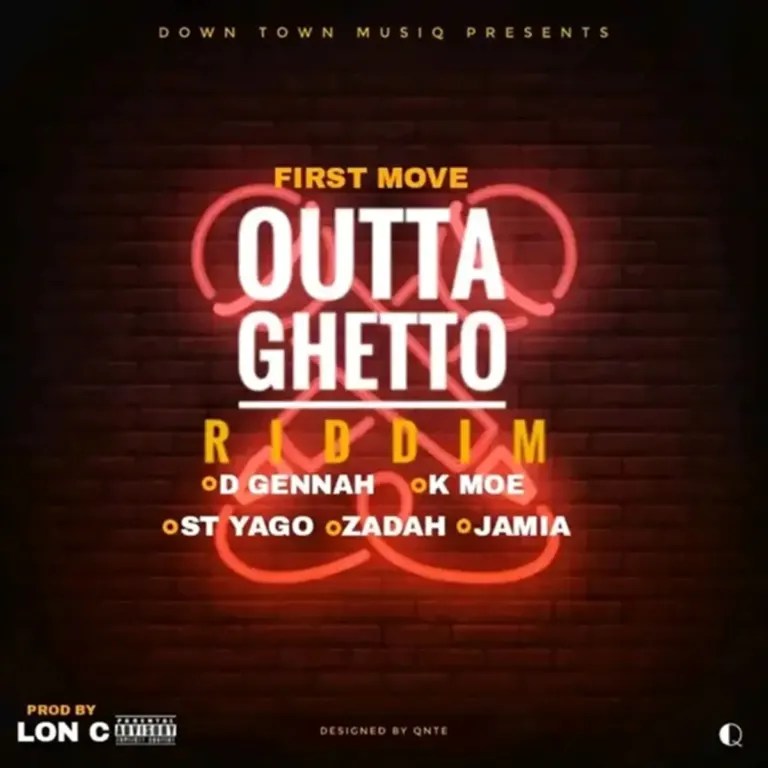 First Move Outta Ghetto Riddim - Down Town Musiq