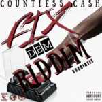 Fix Dem Riddim – Countless Cash Entertainment