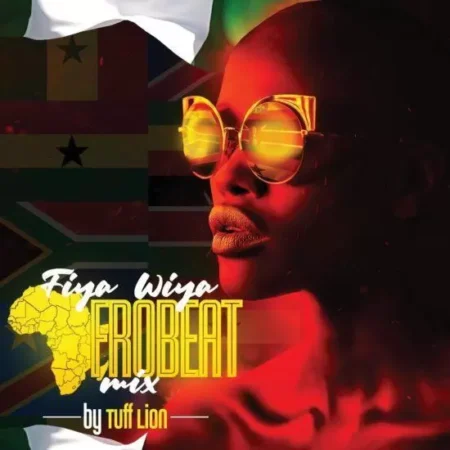 Fiya Wiya – Afrobeat Mix – DJ Tuff Lion 2019 fiya wiya - afrobeat mix - dj tuff lion 2019