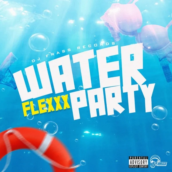 Flexxx - Water Party