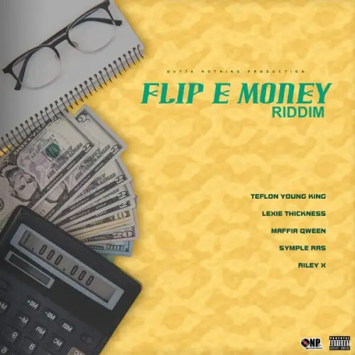 flip e money riddim - outta nothing production