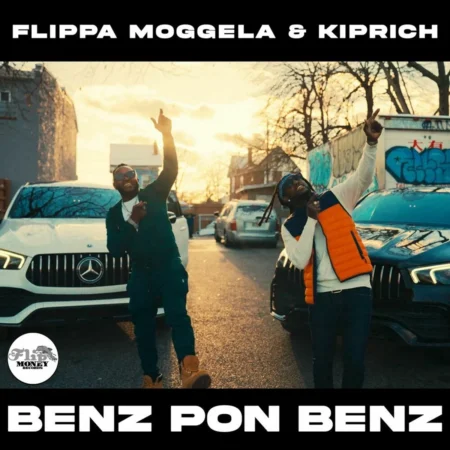 Flippa Moggela & Kiprich - Benz Pon Benz