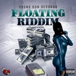 Floating Riddim – Younq Don Records