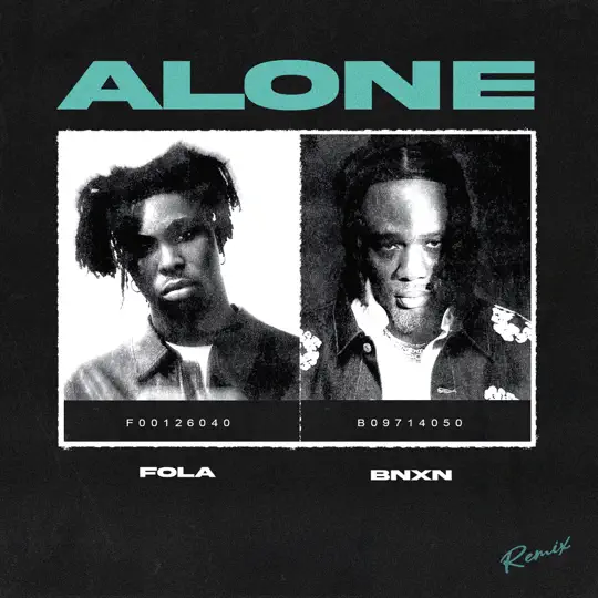 Fola Ft Bnxn - Alone (remix)