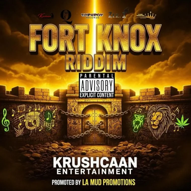 Fort Knox Riddim - Krushcaan Entertainment