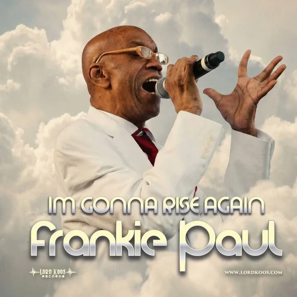 Frankie Paul - Im Gonna Rise Again Frankie Paul - Im Gonna Rise Again