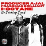 Frassman Brilliant & I-Octane – No Sinking Sand