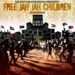 Free Jah Jah Children Riddim – Galaxy Soundstation