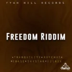Freedom Riddim (2023) – Fyah Hill Records