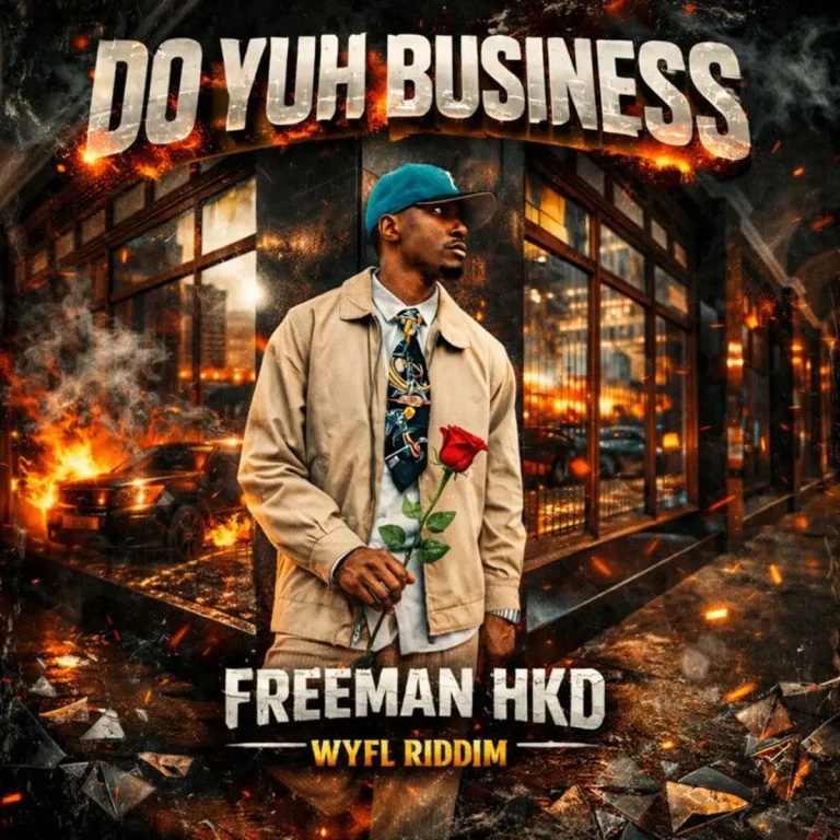 Freeman Hkd - Do Yuh Business (Wyfl Riddim)