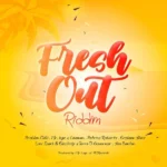 Fresh Out Riddim – Ytm Recordz