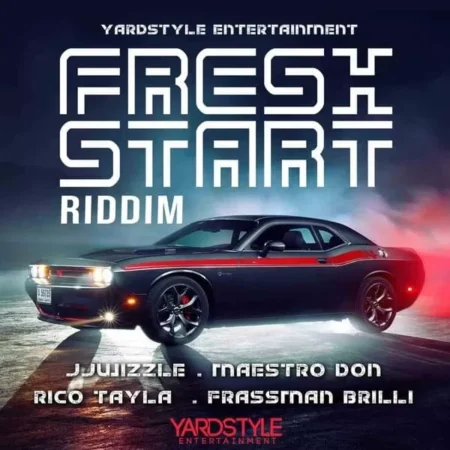 fresh start riddim - yardstyle entertainment