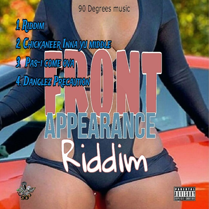 Front Appearance Riddim - 90 Degrees Music