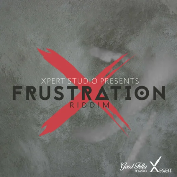 Frustration Riddim - Xpert Productions