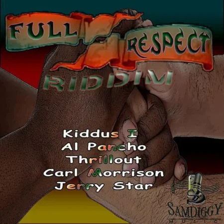 Full Respect Riddim - Sam Diggy Music