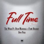 Full Time Riddim – Adibeats