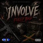 Fully Bad – Involve (Mbappe)