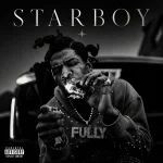 Fully Bad – Starboy