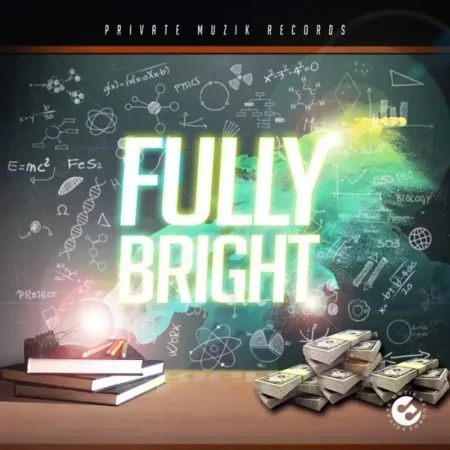 Fully Bright Riddim – Private Muzik Fully Bright Riddim - Private Muzik